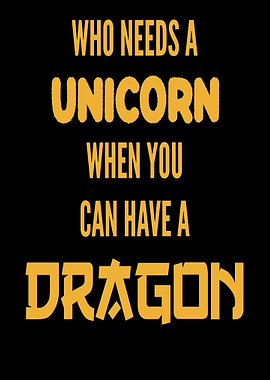 Who Needs A Unicorn When