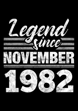 Legend Since November 1982