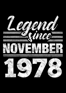 Legend Since November 1978