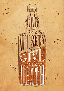 Whiskey or Death