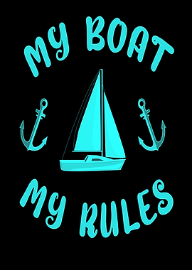 My Boat My Rules sailing