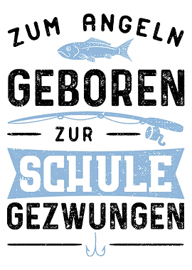 Zum Angeln Geboren Zur Sch