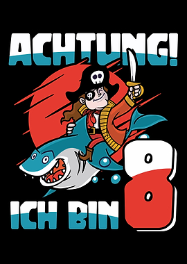 Achtung ich bin 8 pirate