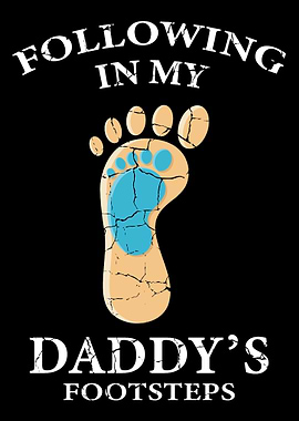 Following in my daddys fo
