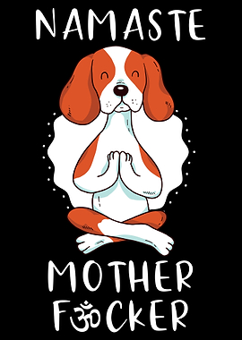 Namaste Motherfucker