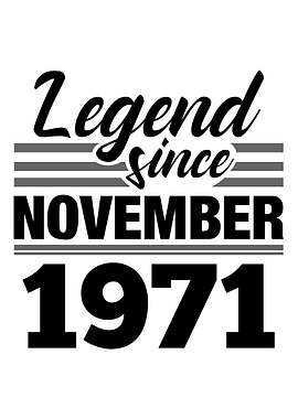 Legend Since November 1971