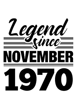 Legend Since November 1970