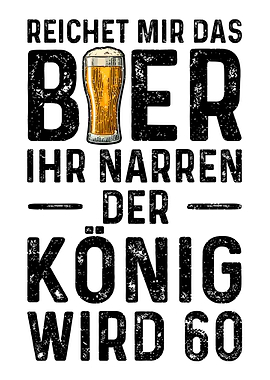 Reichet Mir Das Bier Ihr N