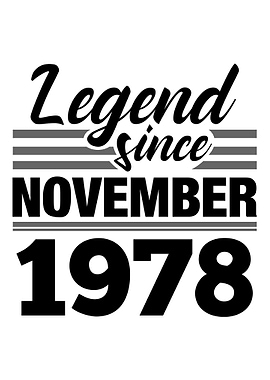 Legend Since November 1978