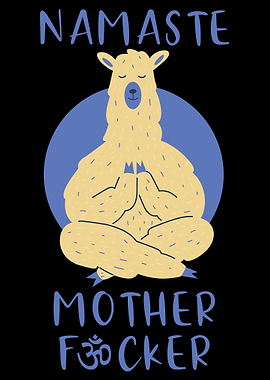 Namaste Motherfucker