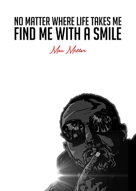 Mac Miller Quote