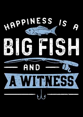 Happiness Is A Big Fish An
