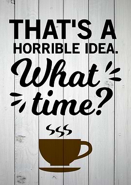 HORRIBLE IDEA FARMHOUSE