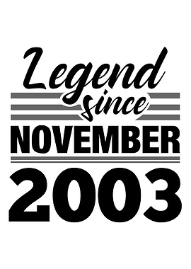 Legend Since November 2003