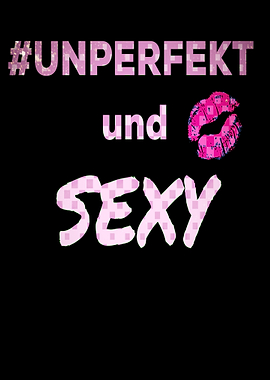 Imperfectly and sexy