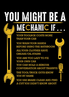 You Might Be A Mechanic If