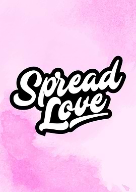 Spread Love