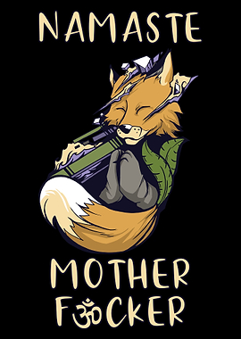 Namaste Motherfucker