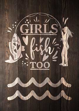 GIRLS FISH TOO WOOD