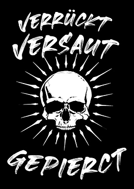 Verrckt versaut gepierct