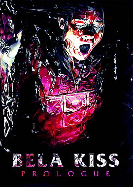 Bela Kiss Prologue