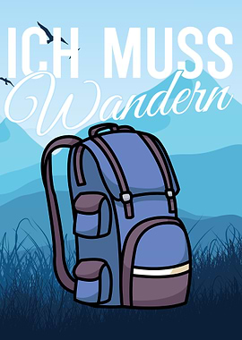 Ich muss Wandern Rucksack