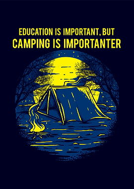 Camping is Importanter