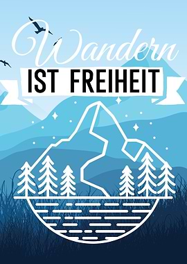 Wandern ist Freiheit