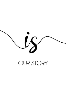 Our Story