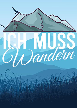 Ich muss Wandern