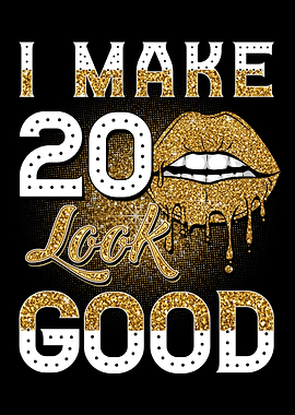 Make 20 Look Good