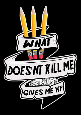 What doesnt kill me gives