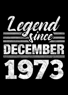 Legend Since December 1973