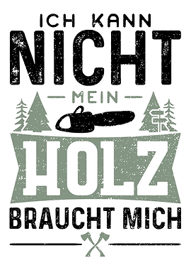 Ich Kann Nicht Mein Holz B