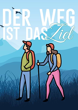 Der Weg ist das Ziel