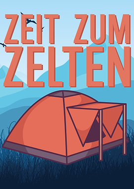 Zeit zum Zelten