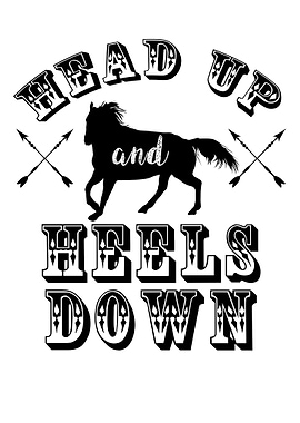 Head up Heels down