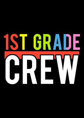 1st Grade Crew