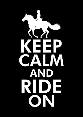 Keep calm and ride on