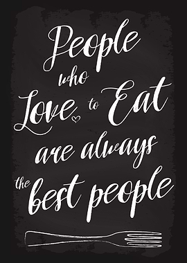 People who Love to Eat