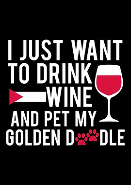 I just want to drink wine