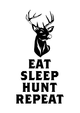 Eat Sleep Hunt Repeat