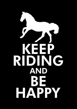 Keep riding and be happy