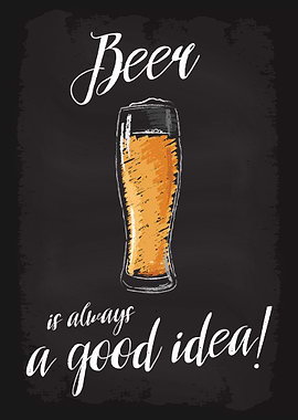Beer is always a good idea
