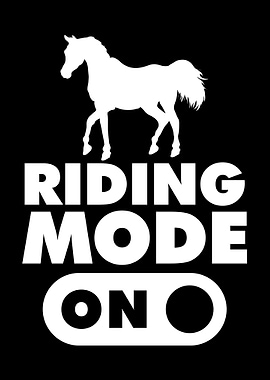 Riding Mode On
