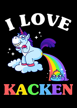 I Love Kacken Ich Liebe Ka