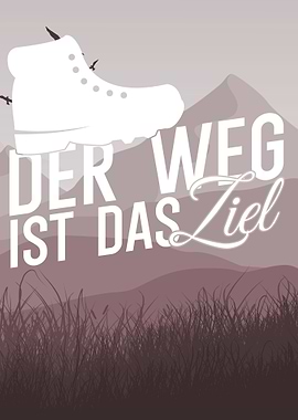 Der Weg ist das Ziel