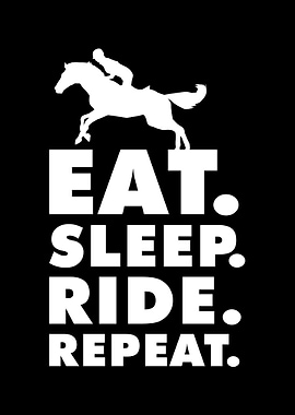 Eat Sleep Ride Repeat