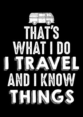 Thats What I Do I Travel
