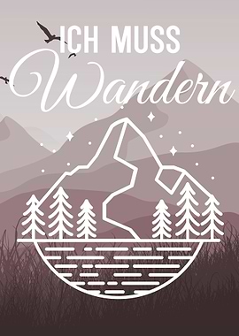 Ich muss Wandern
